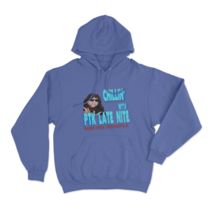 Chillin With PTK Late Nite Unisex Hoodie Blue