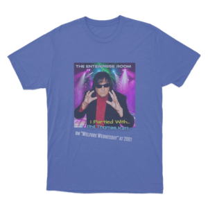 I Partied With PTK Unisex T Shirt Blue